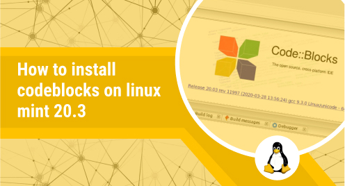 How to Install Code::Blocks on Linux Mint 20.3
