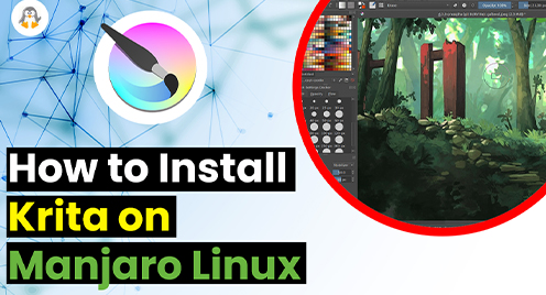 How to Install Krita on Manjaro Linux 21