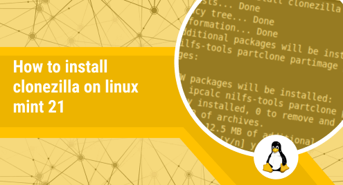How to install clonezilla on linux mint 21