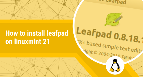 How to install leafpad on linuxmint 21