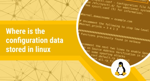 Where is the Configuration Data Stored in Linux?