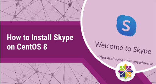 How to Install Skype on CentOS 8