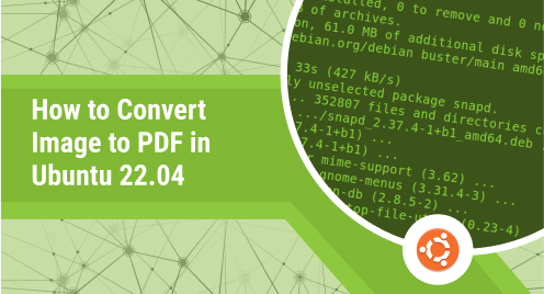 How to Convert Image to PDF in Ubuntu 22.04