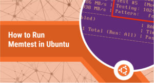 Memtest Flowchart How to Run Memtest in Ubuntu - Linux Genie
