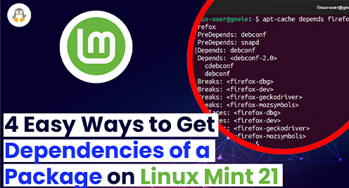 4 Easy Ways to Get Dependencies of a Package on Linux Mint 21