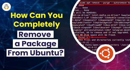 How Can You Completely Remove a Package From Ubuntu?