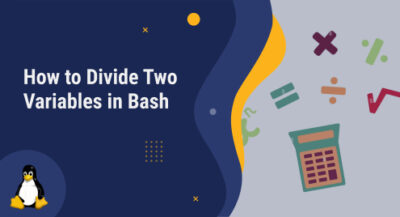 How to Divide Two Variables in Bash - Linux Genie