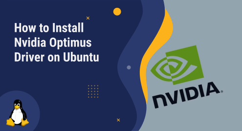 How to Install Nvidia Optimus Driver on Ubuntu