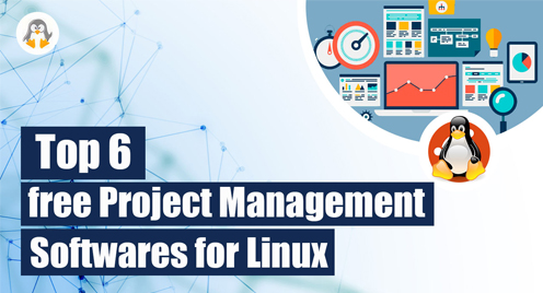 top 6 free and open source project management software