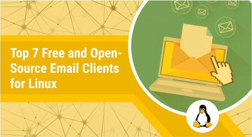 Top 7 Free and Open-Source Email Clients for Linux
