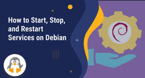 How to Start, Stop, and Restart Services on Debian