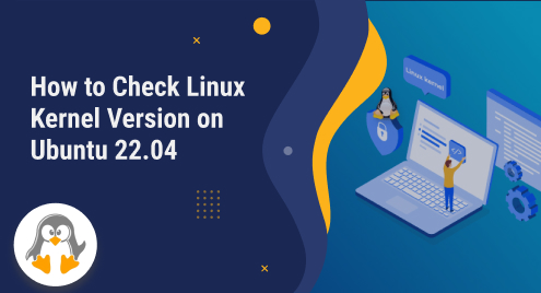 How to Check Linux Kernel Version on Ubuntu 22.04