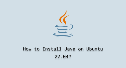 How to Install Java on Ubuntu 22.04