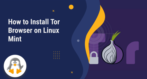 How to Install Tor Browser on Linux Mint