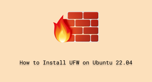 How to Install UFW on Ubuntu 22.04
