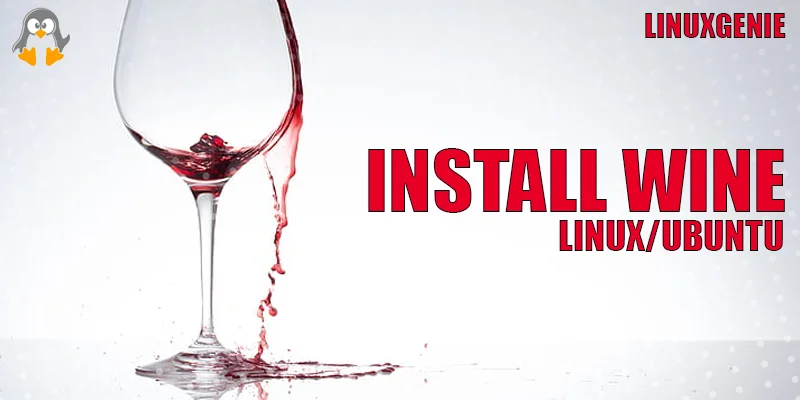 How to Install Wine in Linux/Ubuntu