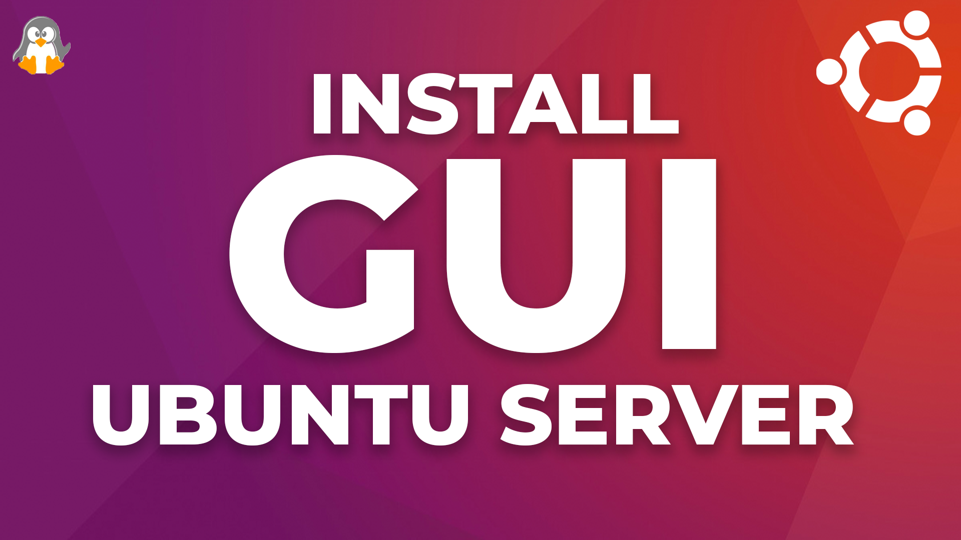 How to Install GUI (Desktop Environment) on Ubuntu Server?