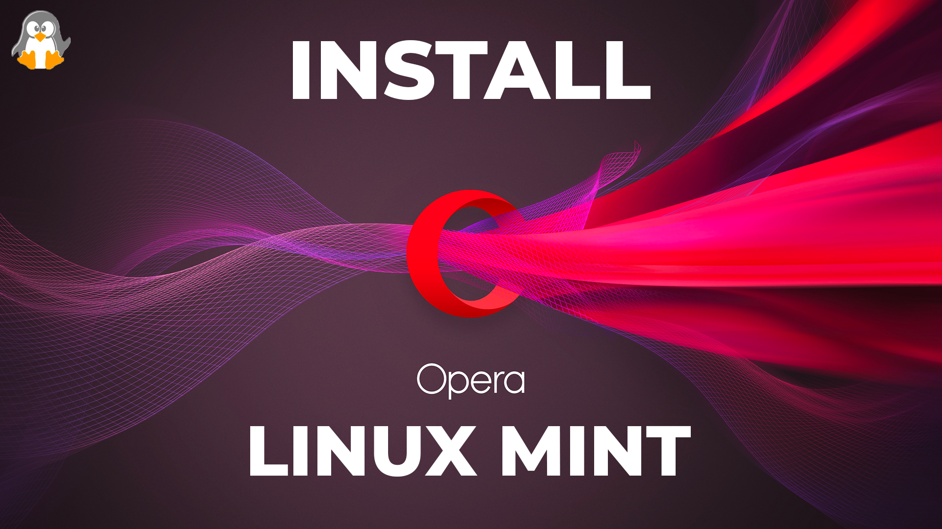 How to Install Opera on Linux Mint?